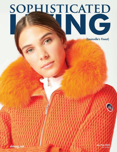 Sophisticated Living Louisville Jan Feb 2022 By Sophisticated Living Magazine Issuu
