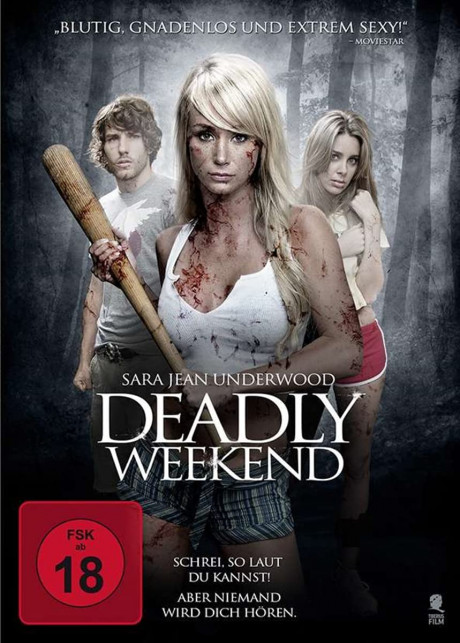 Deadly Weekend Amazon De Sara Jean Underwood Bruster Phoenix Sampson Haley Boyle Patricia Rosales Amani Atkinson Chelsea Lee Kevin J O Neill Samantha Ubeda Jason Sutton Sara Jean Underwood Bruster Sampson